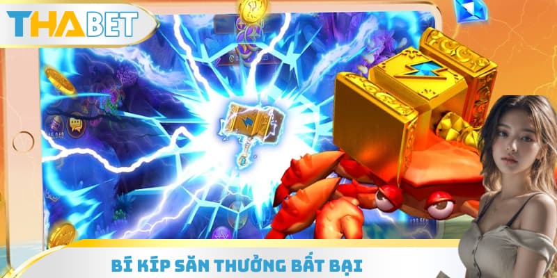 Bí kíp săn thưởng bất bại